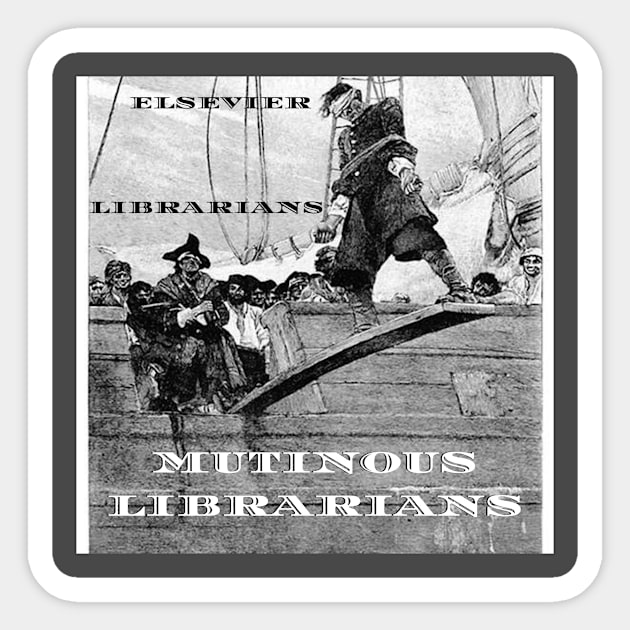 Mutinous Librarians Sticker by Smazzie